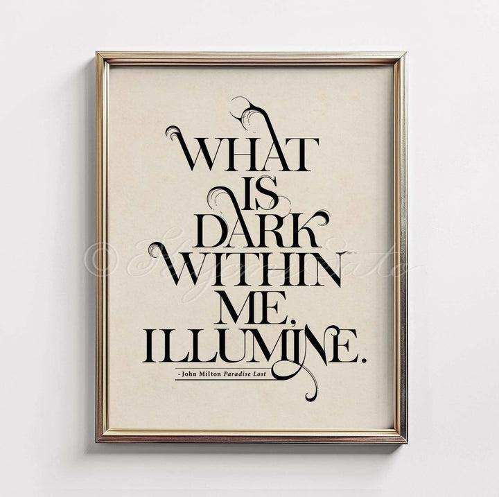 What is Dark Within Me Paradise Lost quote by John Milton Print